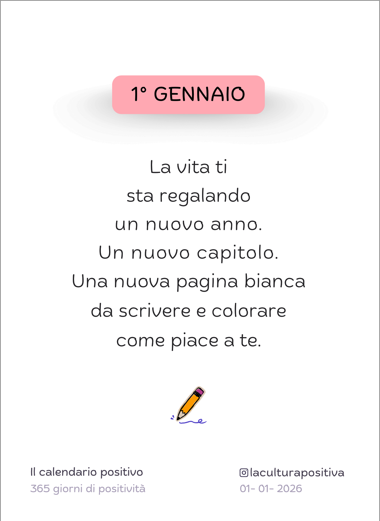 Il Calendario Positivo - 365 Giorni di Positività (formato A7)