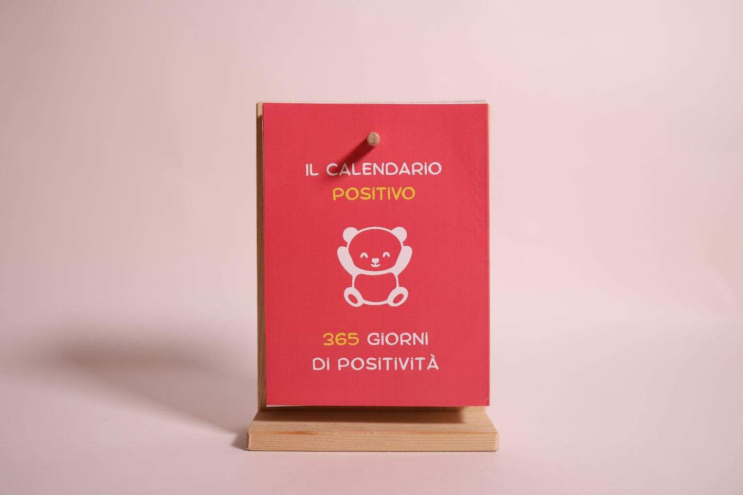 Il Calendario Positivo - 365 Giorni di Positività (formato A6 - medio)